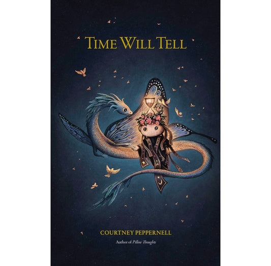 Time Will Tell by author Courtney Peppernell. (Paperback)