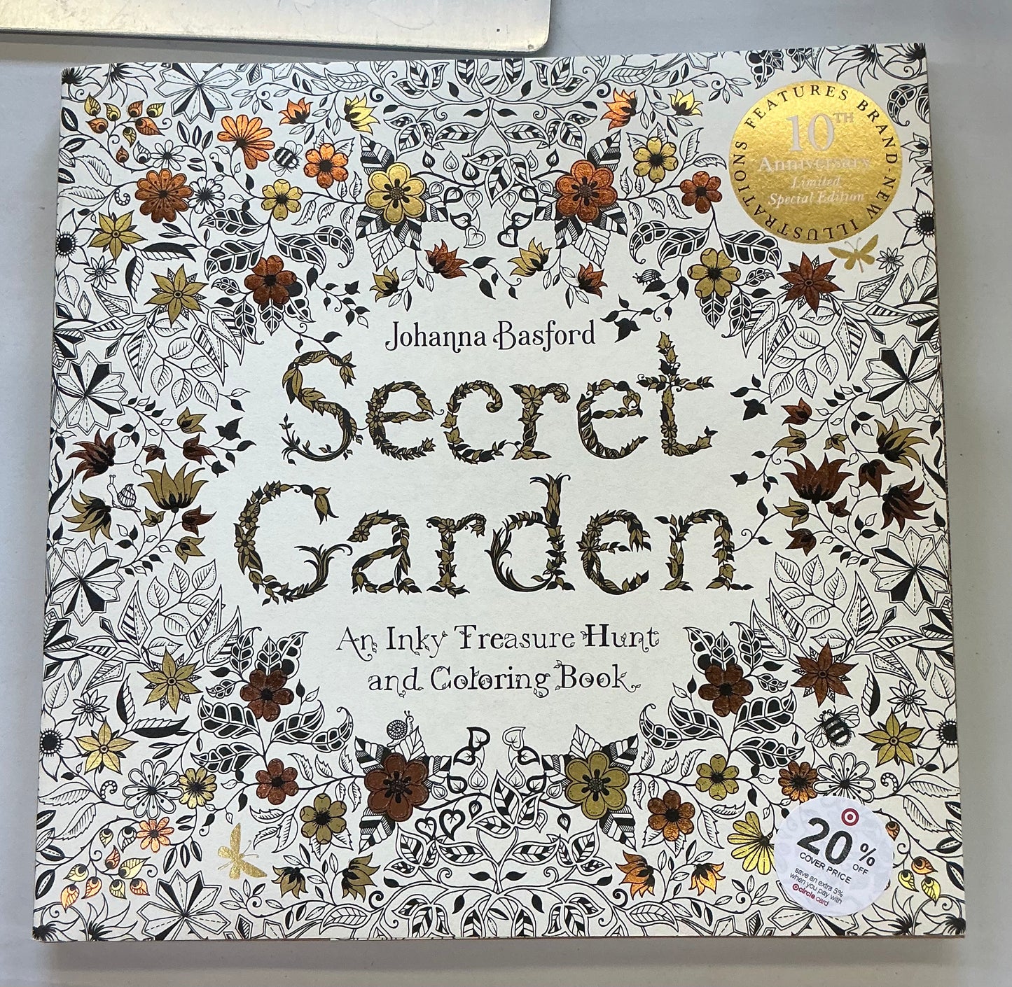 This is a Secret Garden: 10th Anniversary Limited Special Edition Johanna Basford coloring book
