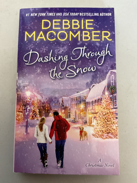 Dashing Through the Snow - by Debbie Macomber (Paperback)