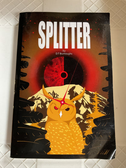 Splitter Book by D. T Burroughs
