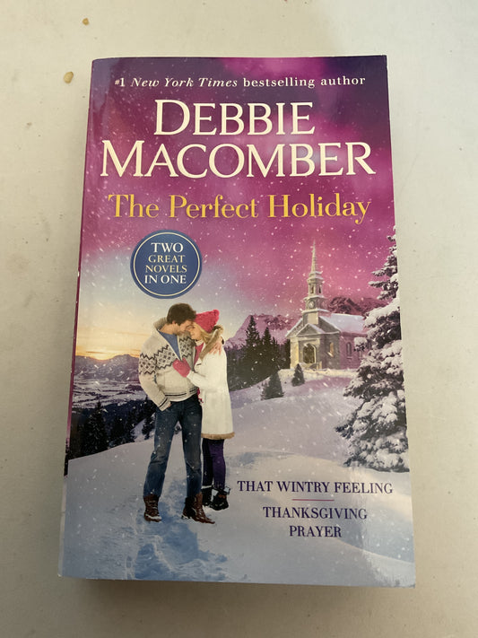 The Perfect Holiday: A 2-In-1 Collection - by Debbie
Macomber (Paperback)
