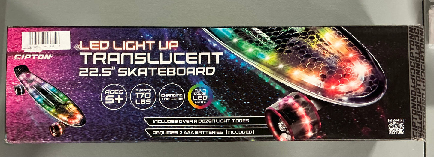 THRIFTY 70 - Cipton LED Light Up Translucent  22.5” Skateboard - Open Box - USED (See Pictures)- FINAL SALE- NO RETURNS - AS IS