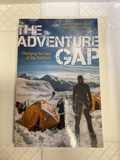 The Adventure Gap: Changing the Face of the Outdoors, 10th Anniversary Edition