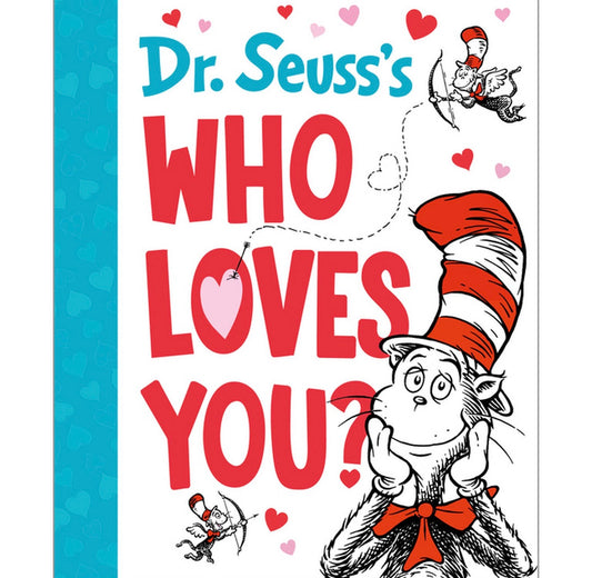 Dr. Seuss's Who Loves You?" that features the Cat in the Hat and various other beloved characters