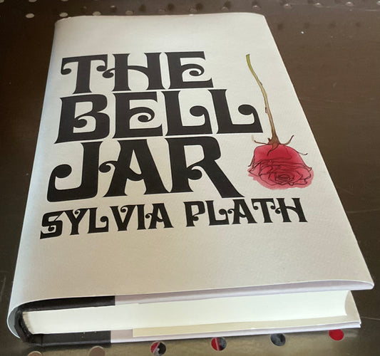 The Bell Jar - 25th Edition by Sylvia Plath (Hardcover)
