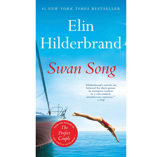 Swan Song by Elin Hilderbrand (paperback)