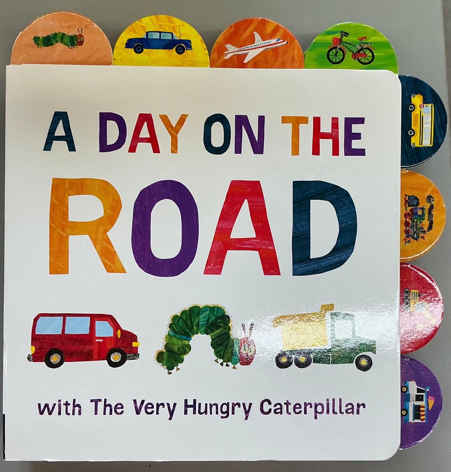 A Day on the Road with the Very Hungry Caterpillar (hardcover)