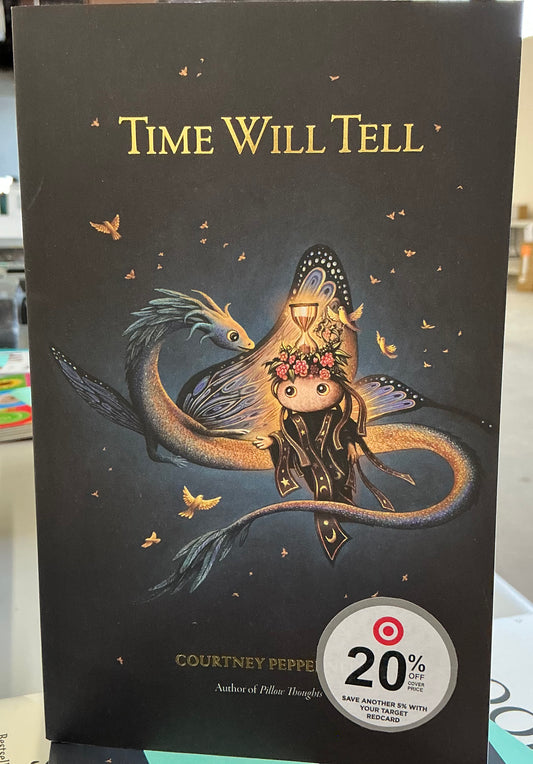 Time Will Tell by author Courtney Peppernell. (Paperback)
