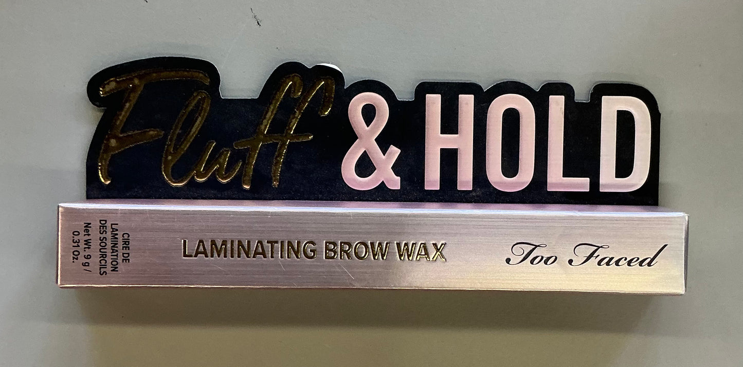 Too Faced Fluff & Hold Laminating Brow Wax-Crystal clear 0.31oz