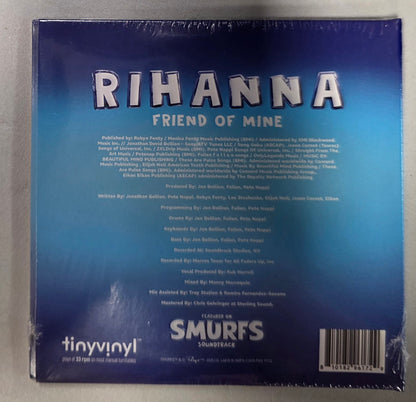 Rihanna Tiny Vinyl Edition - Friend Of Mine/Friend Of Mine (vinyl 4 inch)