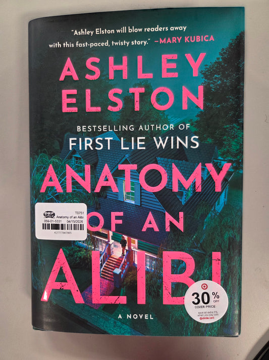 Anatomy of an alibi by Ashley Elston